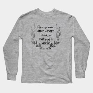 Breathe Long Sleeve T-Shirt